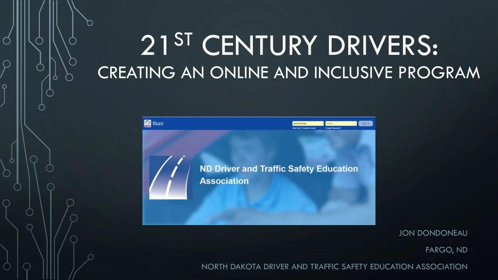21 st century drivers creating an online and inclusive program