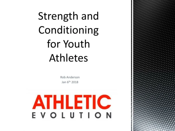 Strength and Conditioning for Youth Athletes