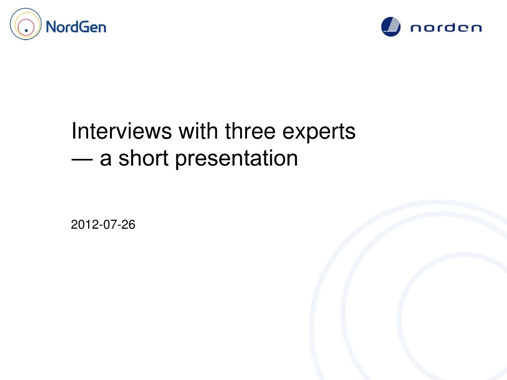 interviews with three experts a short