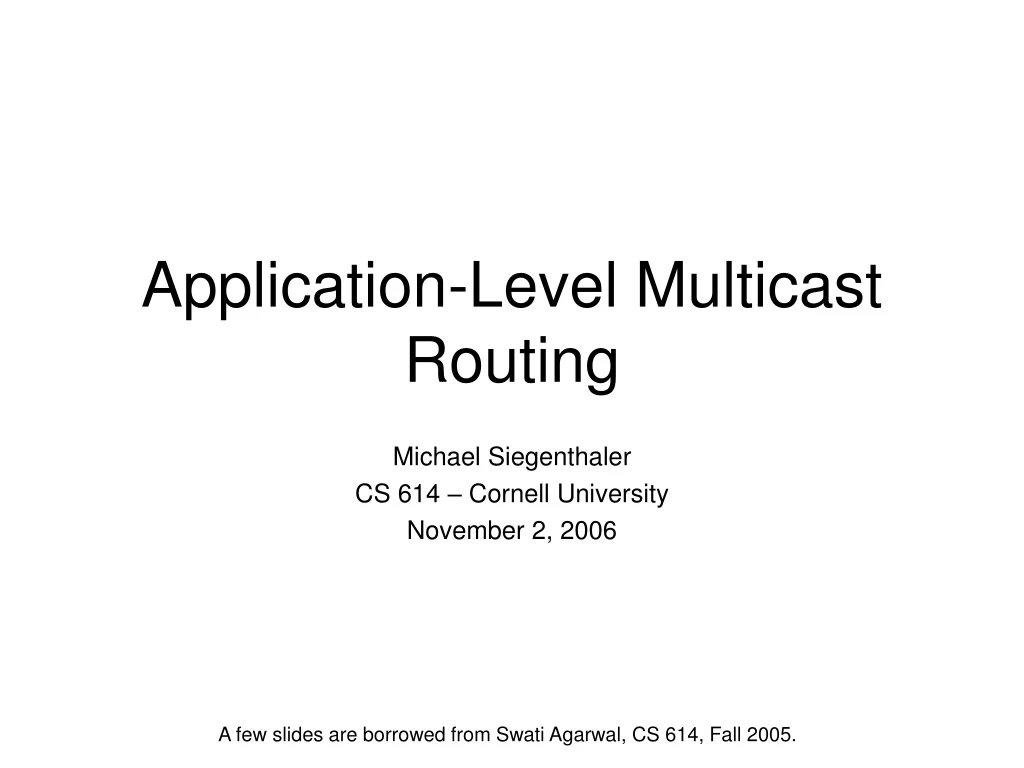 application level multicast routing