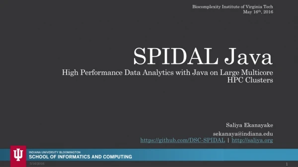 SPIDAL Java High Performance Data Analytics with Java on Large Multicore HPC Clusters