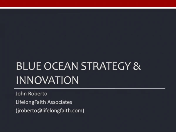 Blue ocean strategy &amp; Innovation