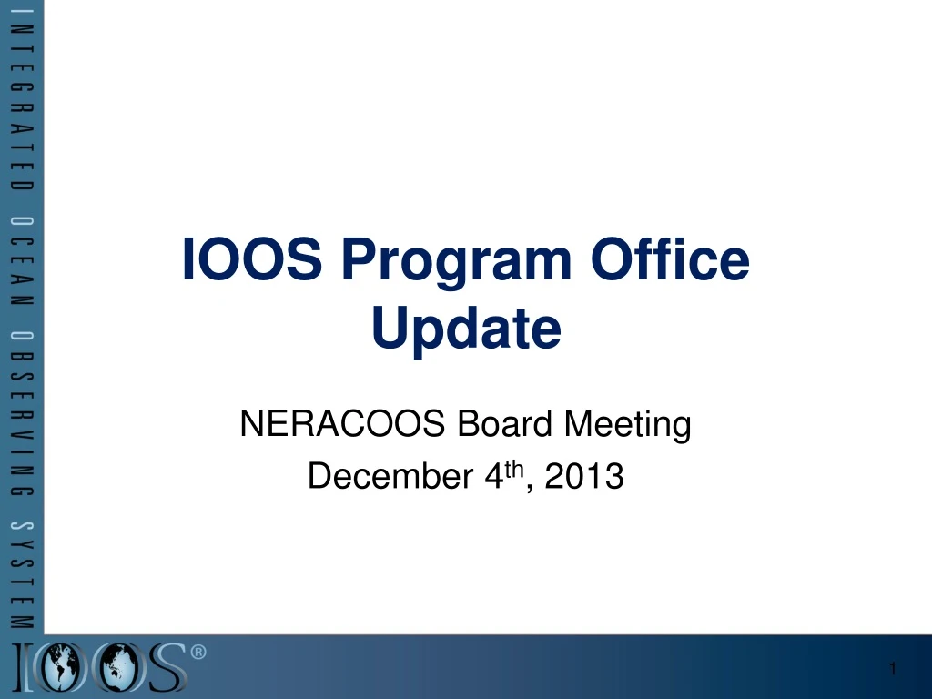 ioos program office update