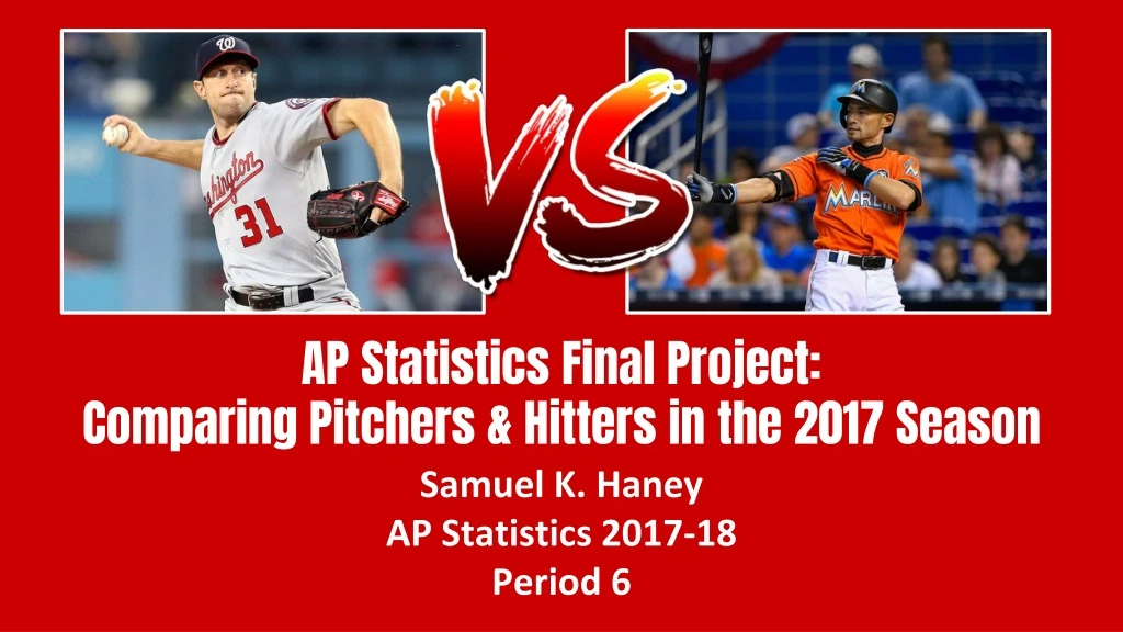 ap statistics final project comparing pitchers hitters in the 2017 season