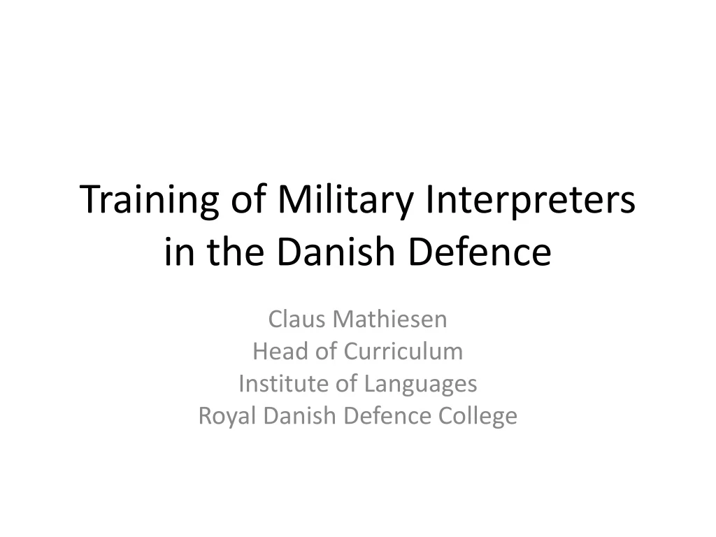 training of military interpreters in the danish defence