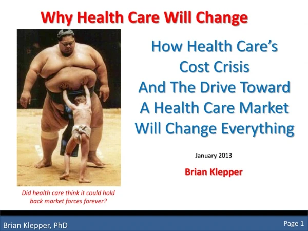 Why Health Care Will Change