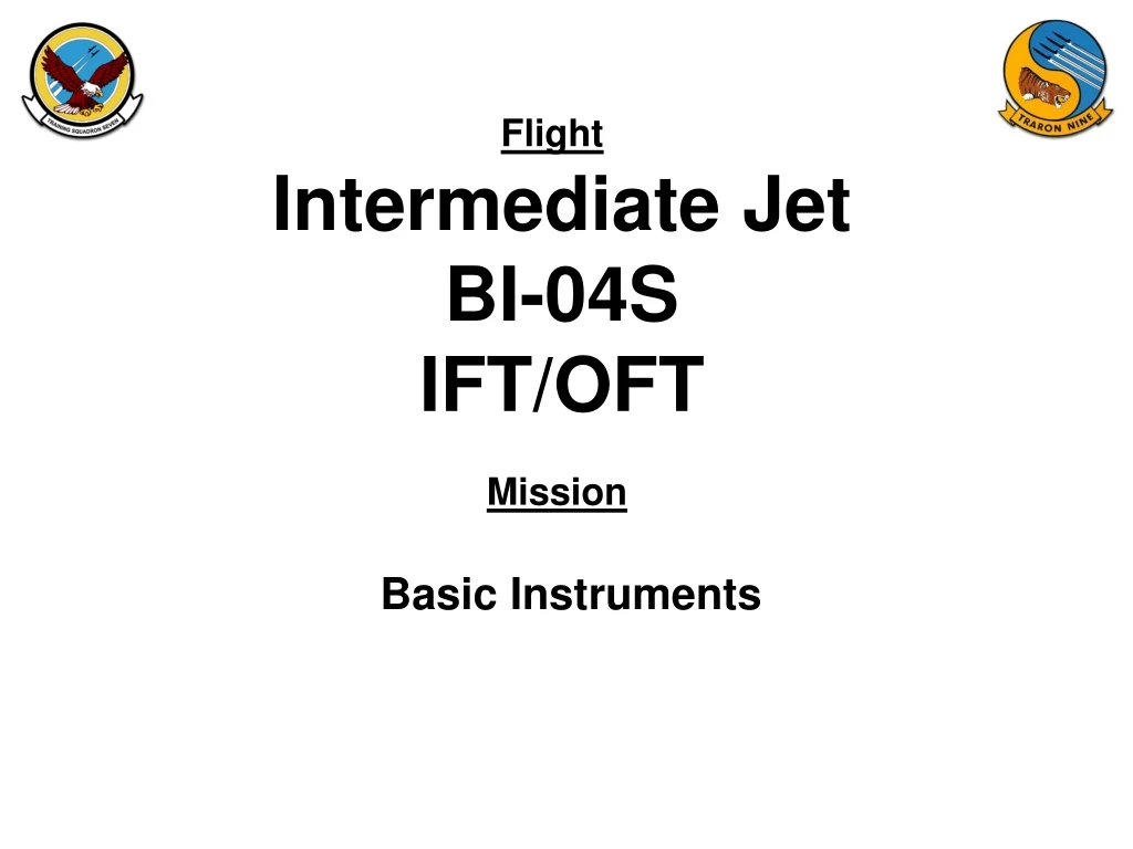 intermediate jet bi 04s ift oft