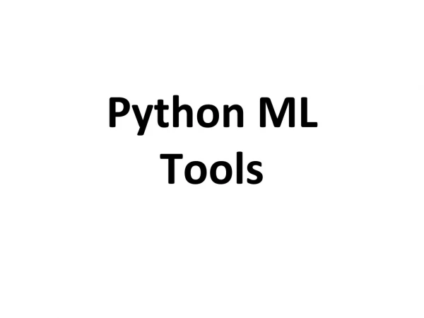 Python ML Tools