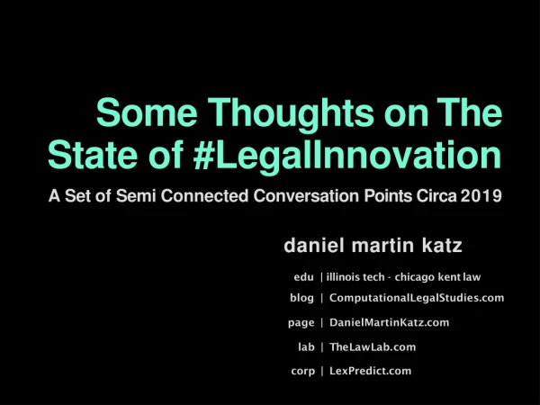Some Thoughts on The State of #LegalInnovation
