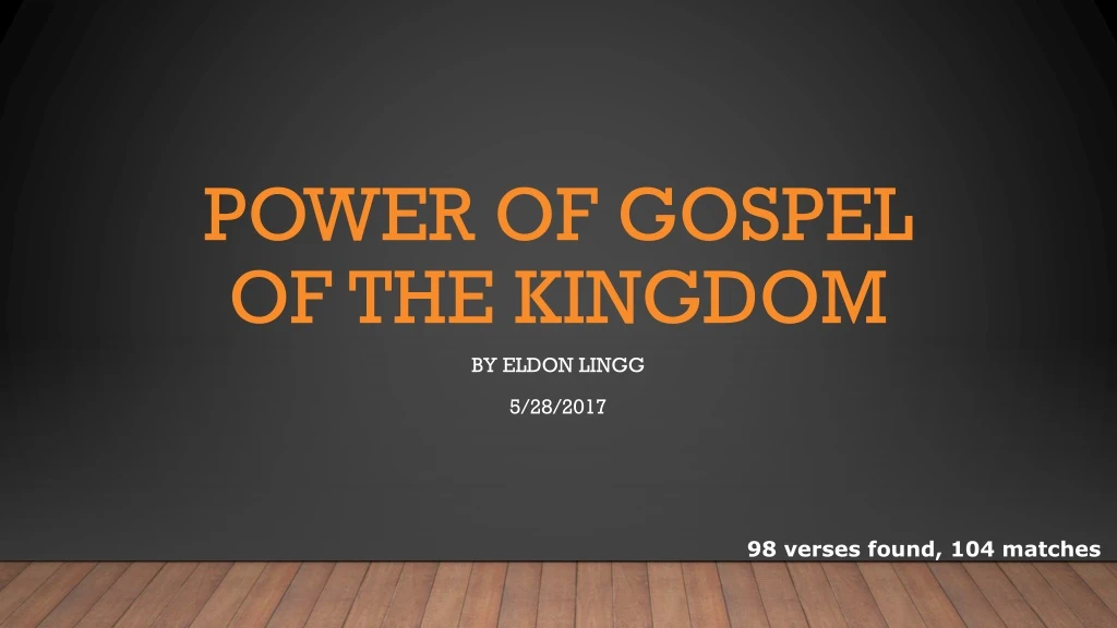 power of gospel of the kingdom