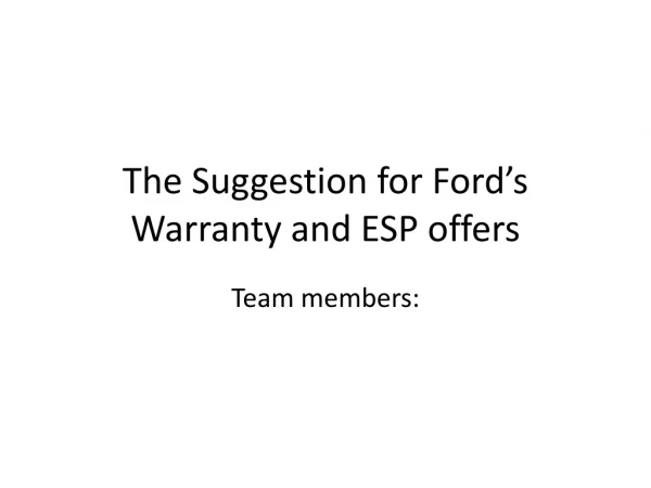 The Suggestion for Ford’s Warranty and ESP offers