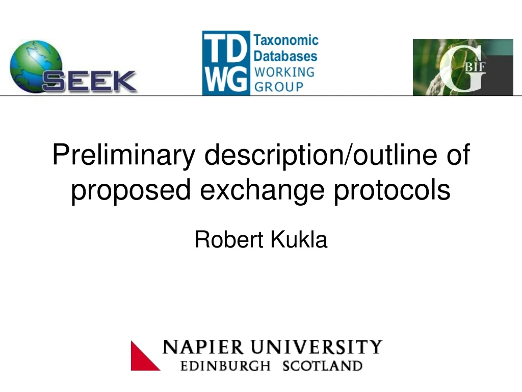 preliminary description outline of proposed exchange protocols
