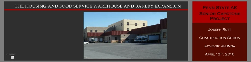 the housing and food service warehouse and bakery expansion