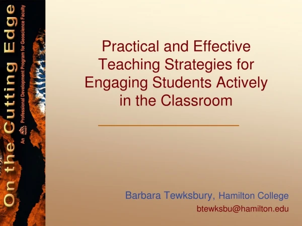 Practical and Effective Teaching Strategies for Engaging Students Actively in the Classroom