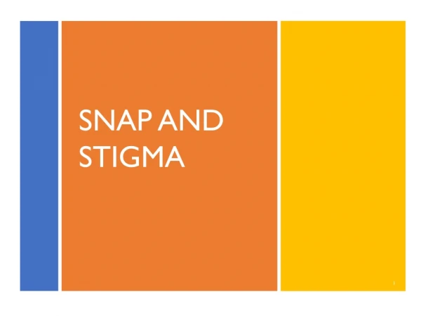 SNAP and Stigma