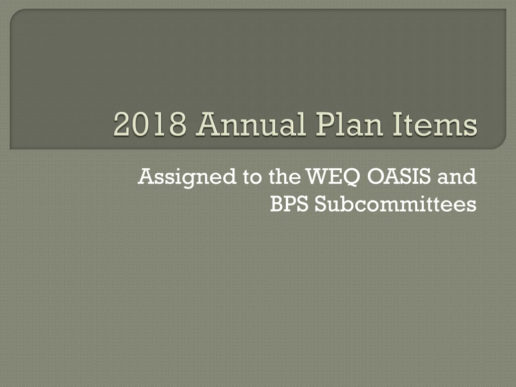 2018 annual plan items