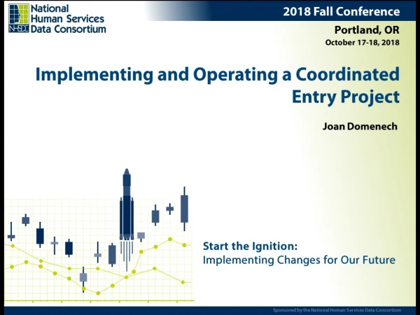 Implementing and Operating a Coordinated Entry Project Joan Domenech