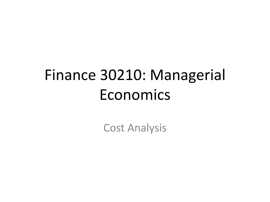 finance 30210 managerial economics