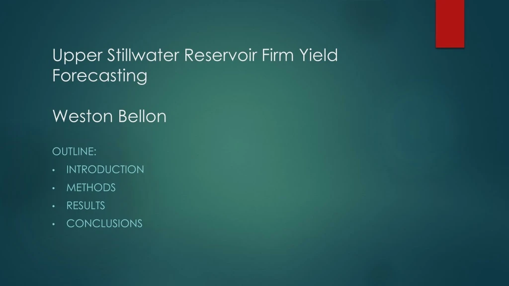 upper stillwater reservoir firm yield forecasting weston bellon