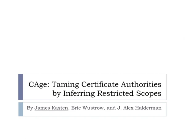CAge : Taming Certificate Authorities by Inferring Restricted Scopes