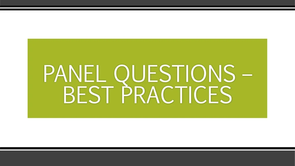 panel questions best practices