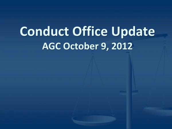 Conduct Office Update AGC October 9 , 2012