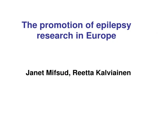 The promotion of epilepsy research in Europe