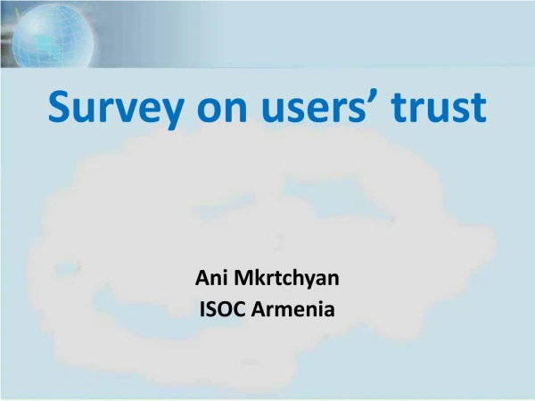 Survey on users’ trust