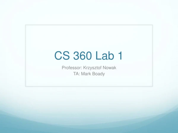 CS 360 Lab 1