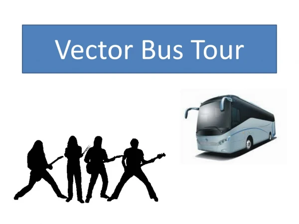 Vector Bus Tour