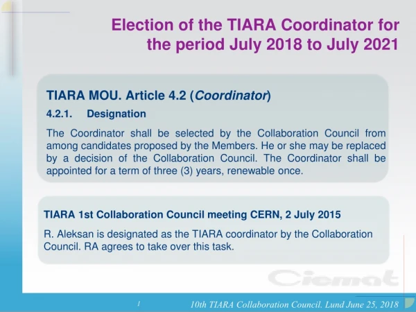 Election of the TIARA Coordinator for the period July 2018 to July 2021