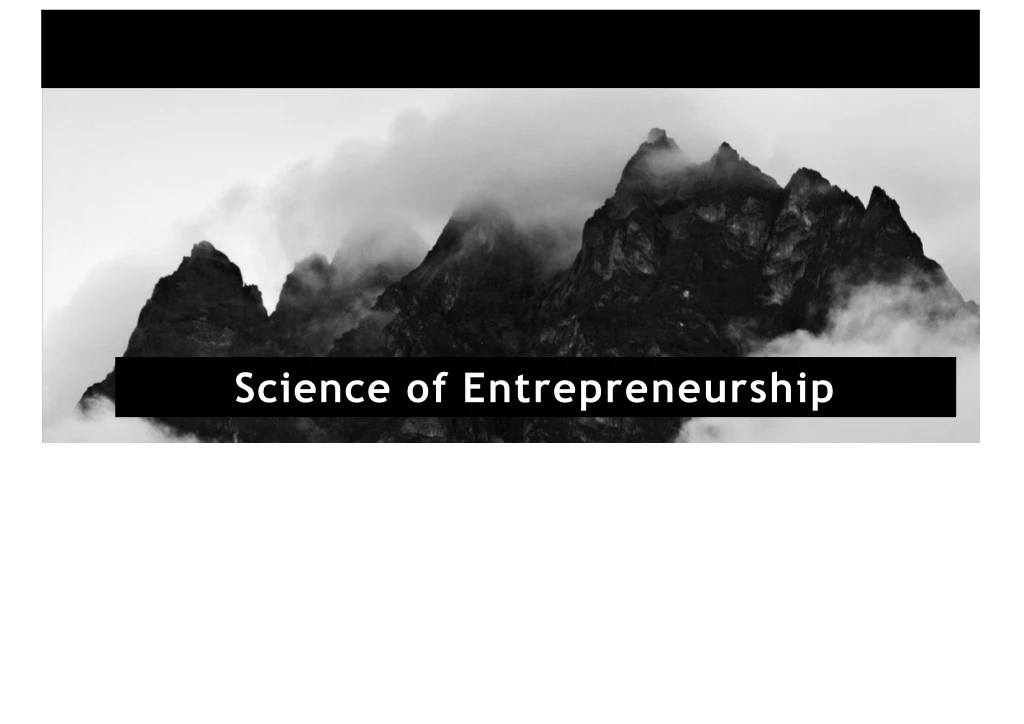 science of entrepreneurship