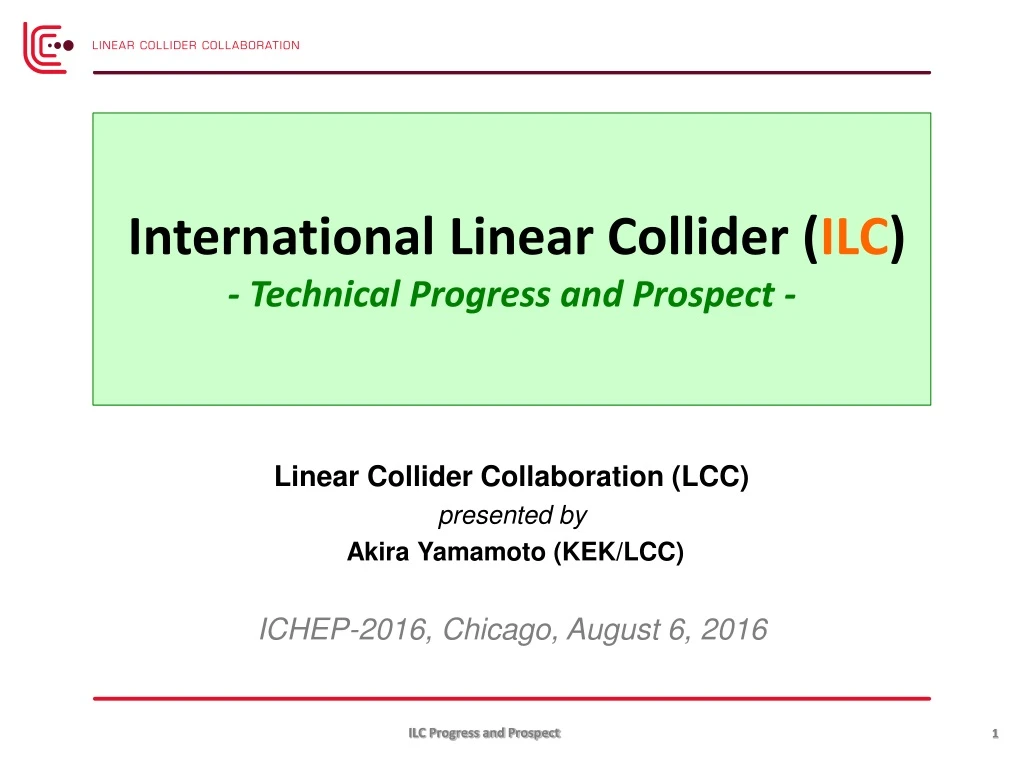 international linear collider ilc technical progress and prospect