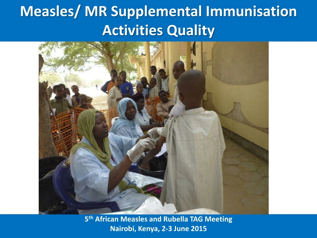 measles mr supplemental immunisation activities quality