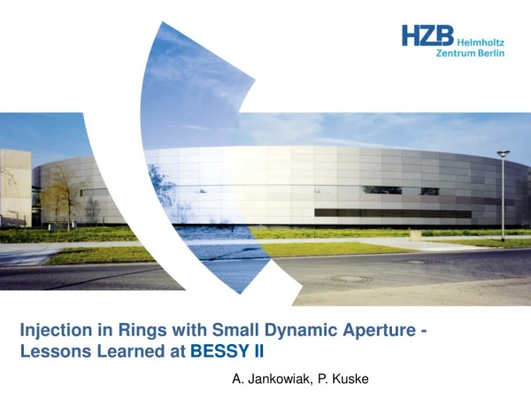 Injection in Rings with Small Dynamic Aperture - Lessons Learned at BESSY II