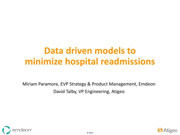 Data driven models to minimize hospital readmissions