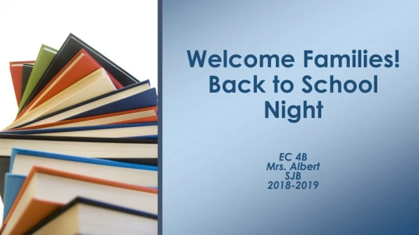 Welcome Families! Back to School Night