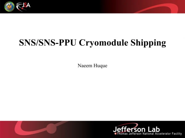 SNS/SNS-PPU Cryomodule Shipping