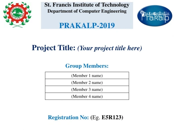 St. Francis Institute of Technology Department of Computer Engineering PRAKALP-2019