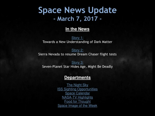 Space News Update - March 7, 2017 -