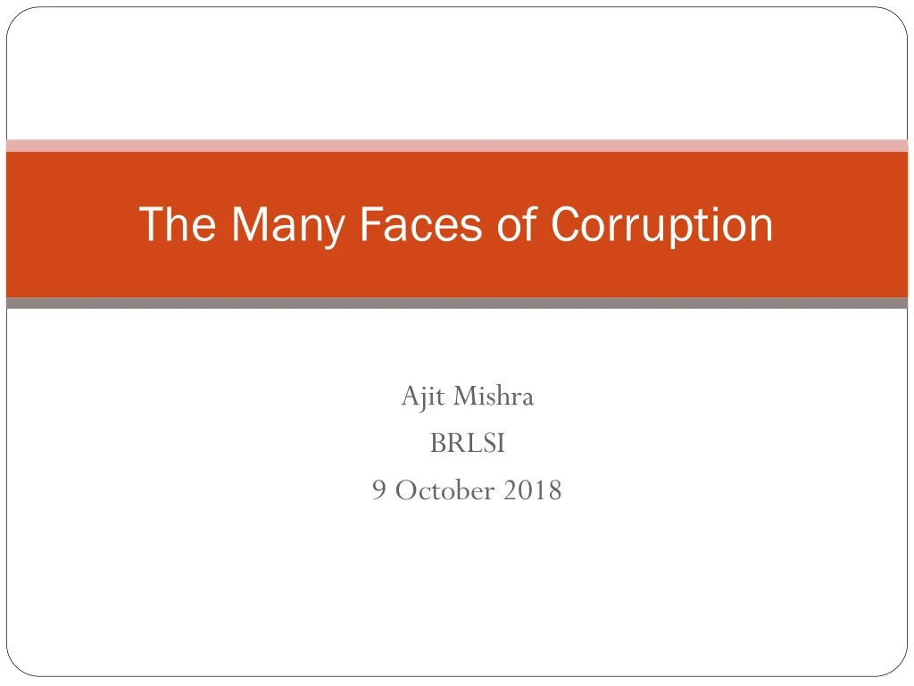 the many faces of corruption