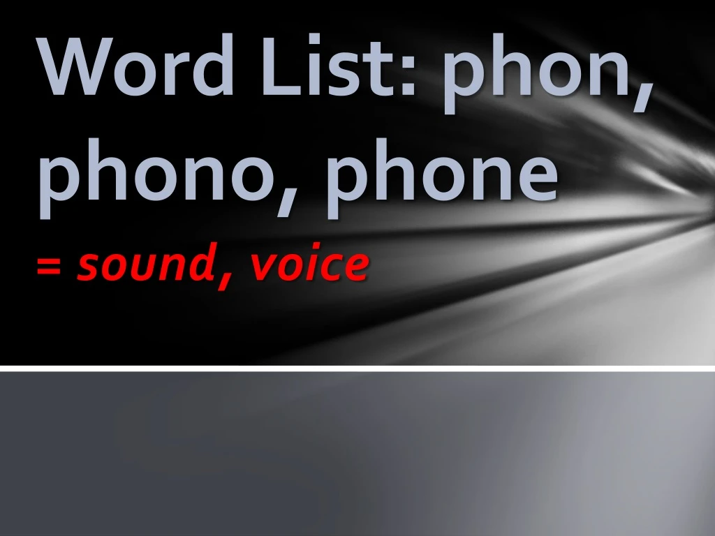 word list phon phono phone