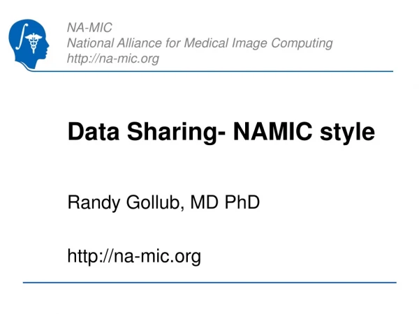 Data Sharing- NAMIC style