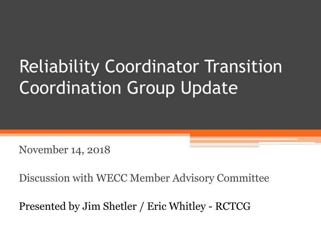 reliability coordinator transition coordination group update