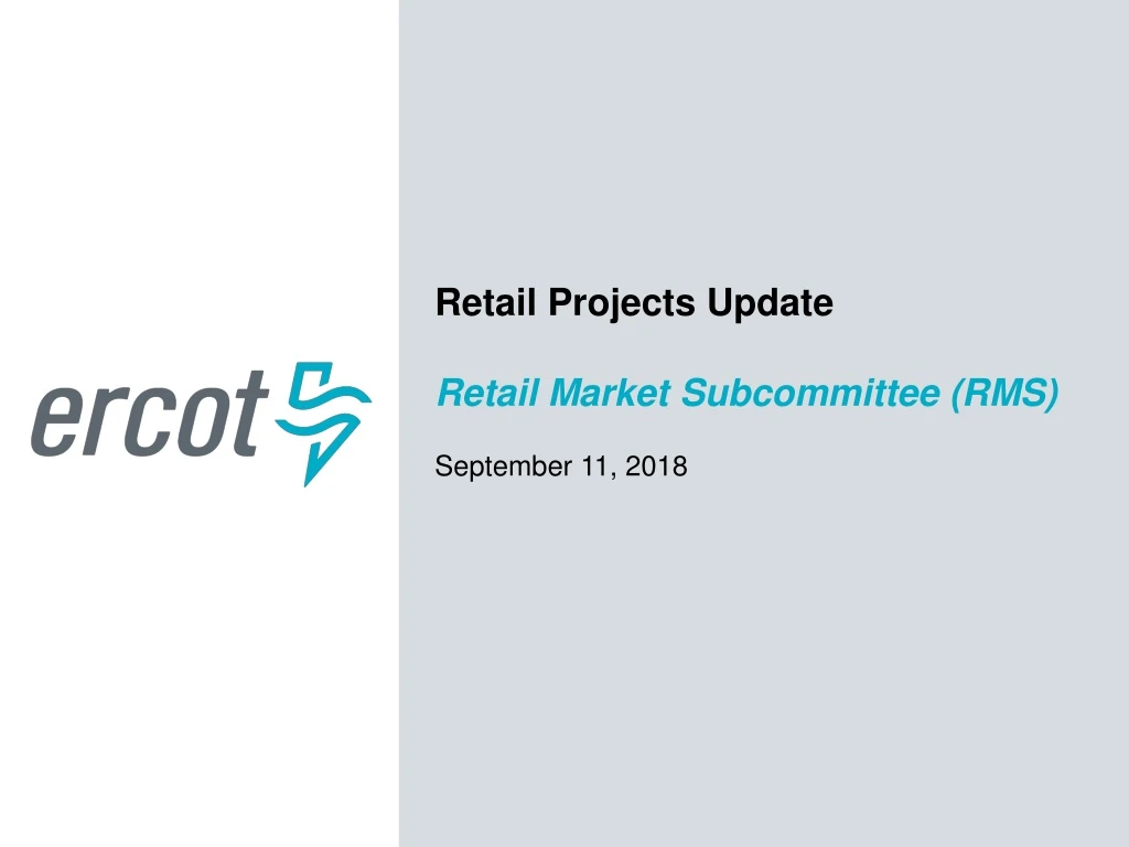 retail projects update retail market subcommittee