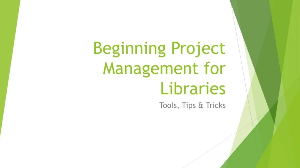 Beginning Project Management for Libraries