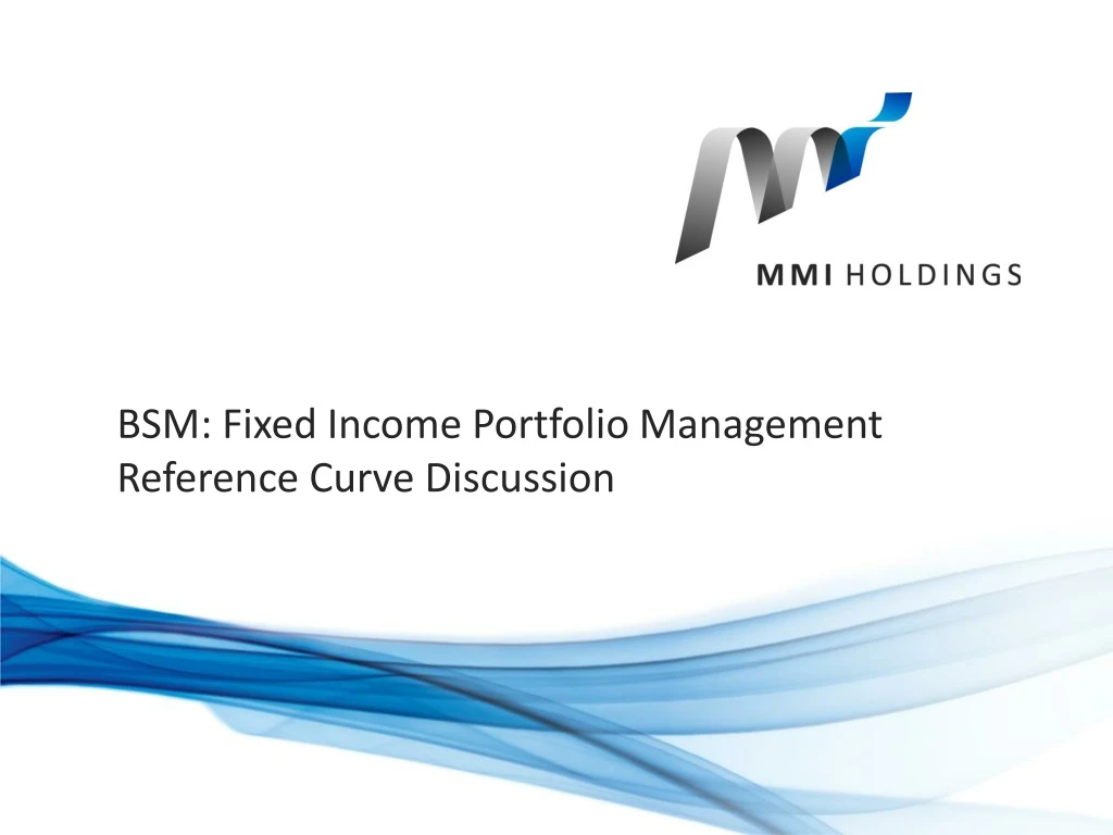 bsm fixed income portfolio management reference curve discussion