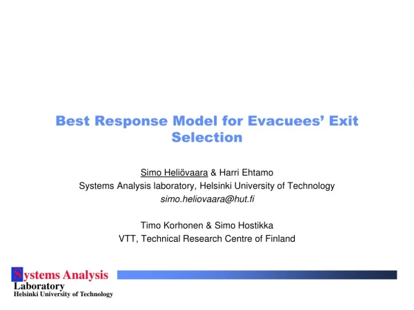 Best Response Model for Evacuees’ Exit Selection