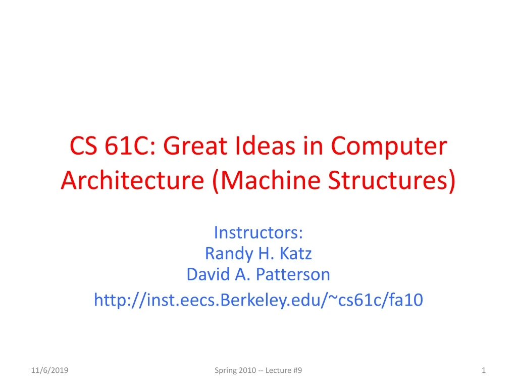 cs 61c great ideas in computer architecture machine structures