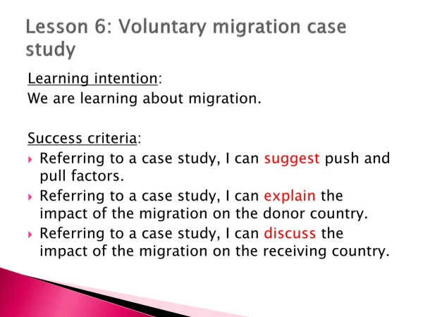 Lesson 6: Voluntary migration case study
